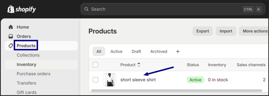 Select the 'Products' section on your Shopify Store